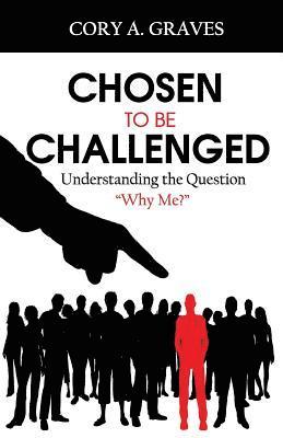 Chosen to Be Challenged 1