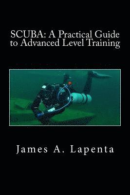 bokomslag Scuba: A Practical Guide to Advanced Level Training