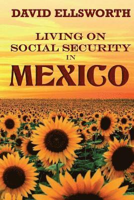 bokomslag Living on Social Security in Mexico