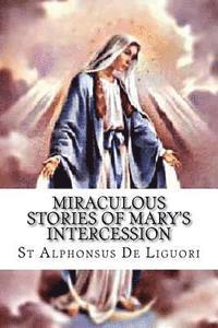 bokomslag Miraculous Stories of Mary's Intercession