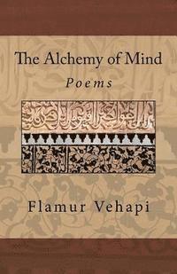 The Alchemy of Mind: Poems