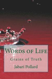bokomslag Words of Life: Grains of Truth