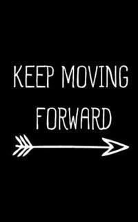 bokomslag Keep Moving Forward