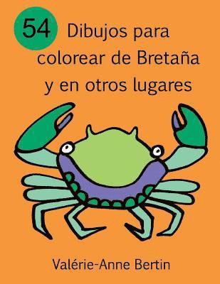 bokomslag 54 Dibujos Para Colorear de Bretaña Y En Otros Lugares: Libro Para Colorear