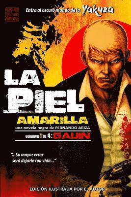 La Piel Amarilla: Gaijin 1