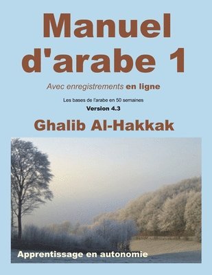 Manuel d'arabe - apprentissage en autonomie - tome I 1