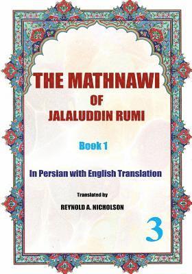 bokomslag The Mathnawi of Jalaluddin Rumi: Book 1: In Persian with English Translation