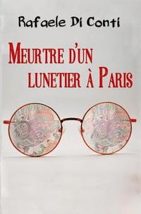 bokomslag Meurtre d'un Lunetier a Paris
