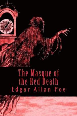 bokomslag The Masque of the Red Death