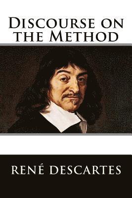 Rene Descartes - Discourse on the Method, Häftad