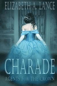 bokomslag Charade: Agents for the Crown