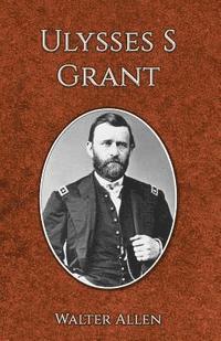 bokomslag Ulysses S Grant