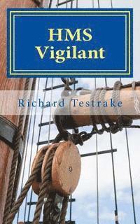 bokomslag HMS Vigilant: A Charles Mullins novel