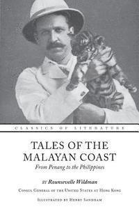 bokomslag Tales of the Malayan Coast: From Penang to the Philippines (Illustrated)