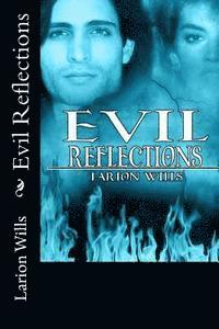 bokomslag Evil Reflections
