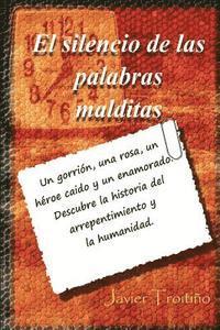 bokomslag El silencio de las palabras malditas: 4 historias del arrepentimiento