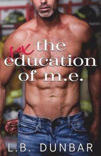 bokomslag The Sex Education of M.E.