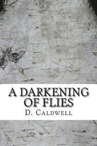 bokomslag A Darkening of Flies: A Collection of Short Stories