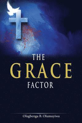 The Grace Factor 1