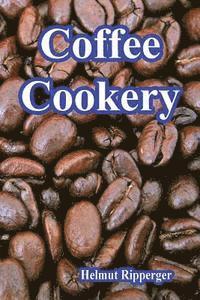bokomslag Coffee Cookery