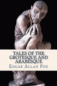 bokomslag Tales of the Grotesque and Arabesque