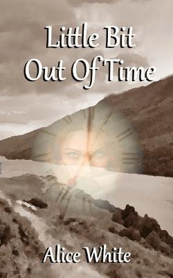 Alice White - Little Bit Out Of Time, Häftad. Tillgänglighet: Lägg i varukorg