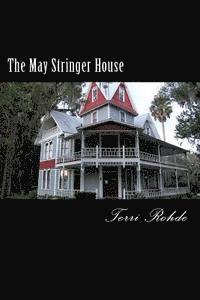 bokomslag The May Stringer House