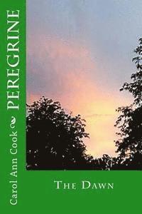 Peregrine: The Dawn 1