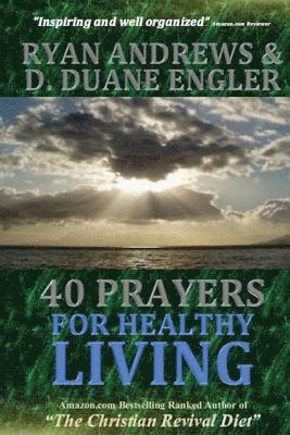 40 Prayers for Healthy Living 1