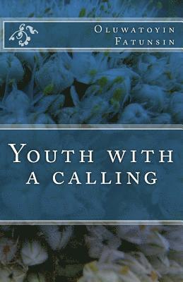 Youth with a calling 1