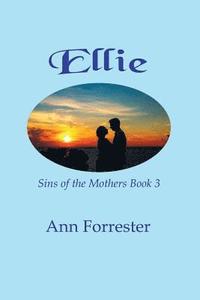 bokomslag Ellie: Sins of the Mothers Book 3