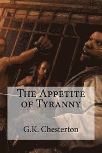 The Appetite of Tyranny 1