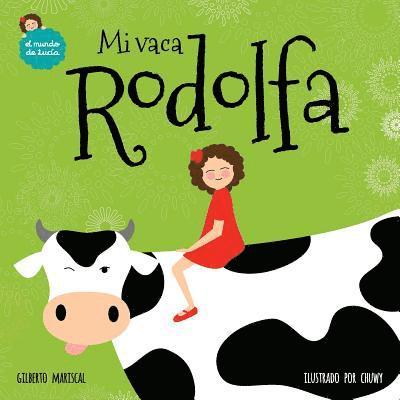 Mi vaca Rodolfa 1