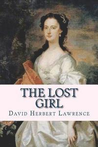 David Herbert Lawrence, Ravell - The Lost Girl, Häftad