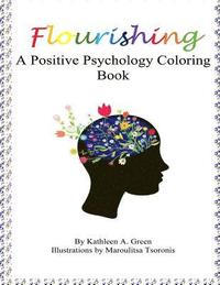 bokomslag Flourishing - A Positive Psychology Coloring Book