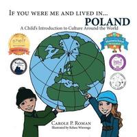 bokomslag If You Were Me and Lived in...Poland: A Child's Introduction to Cultures Around the World