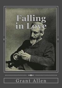 bokomslag Falling in Love: With Other Essays on More Exact Branches of Science