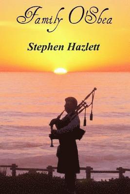 Stephen Hazlett - Family O'Shea, Häftad