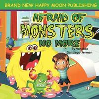 bokomslag Afraid of Monsters No More: Bedtime Babies Pt.1