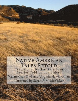 bokomslag Native American Tales Retold: Traditional Native American Animal Stories