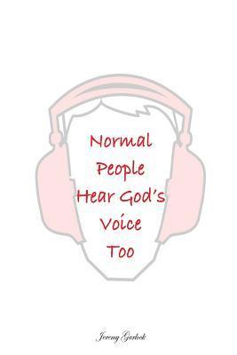 bokomslag Normal People Can Hear God Too