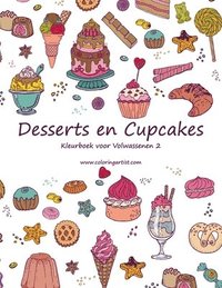 bokomslag Desserts en Cupcakes Kleurboek voor Volwassenen 2