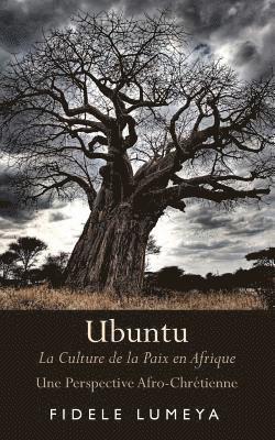 bokomslag Ubuntu: La Culture de la Paix en Afrique