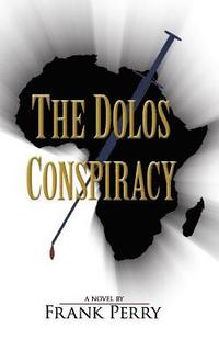 bokomslag The Dolos Conspiracy