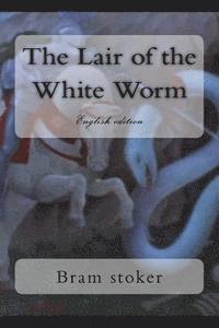 bokomslag The Lair of the White Worm: English edition
