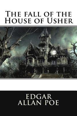 The Fall of the House of Usher 1