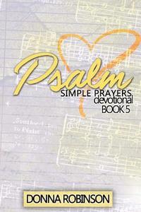 bokomslag Psalm Simple Prayers Devotional Book 5