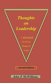 bokomslag Thoughts on Leadership: A 'MUST READ" For New Managers & Leaders