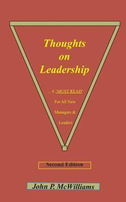bokomslag Thoughts on Leadership: A 'MUST READ" For New Managers & Leaders
