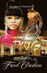 Lady and Tha Thug 1